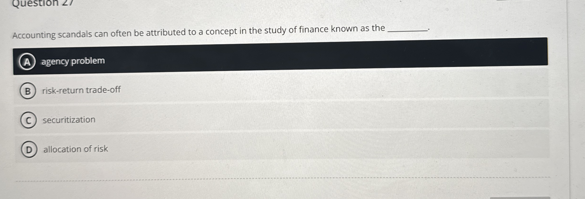  Question 21 Accounting scandals can often be attributed to a concept
