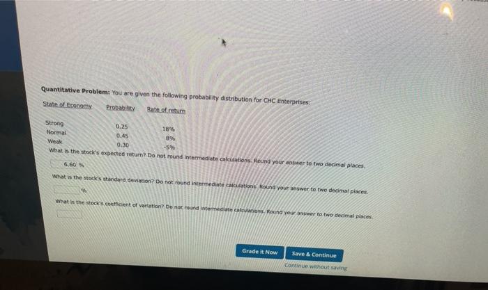  Quantitative Problem: You are given the following probability distribution for CHC