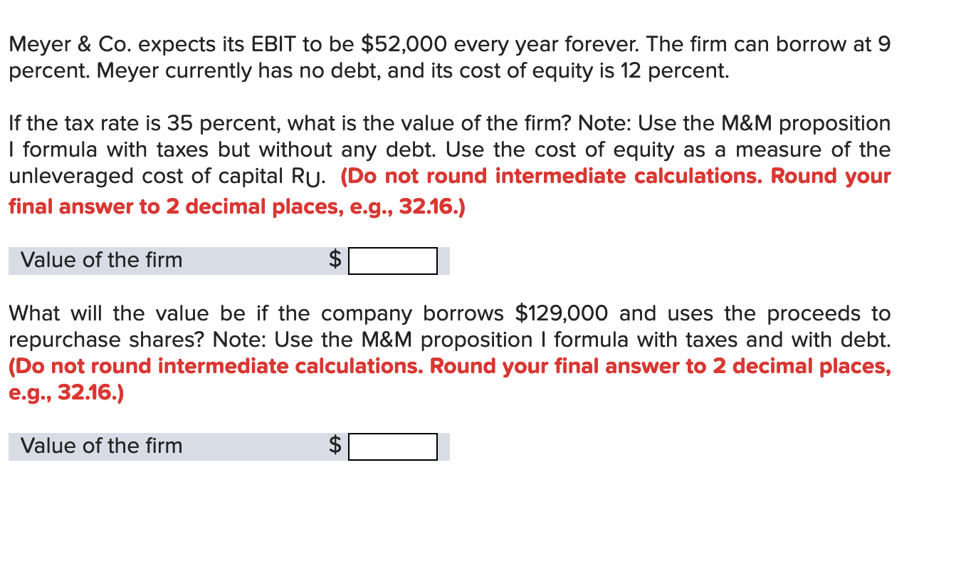 Meyer & Co. expects its EBIT to be $52,000 every year