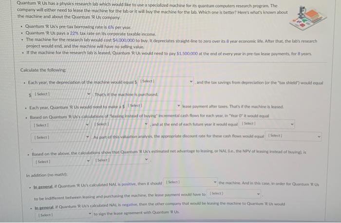  Quantum 'R Us has a physics research lab which would like