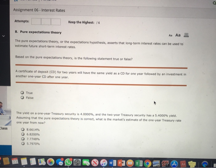  Assignment 06 - Interest Rates Attempts: Keep the Highest: /4 8.