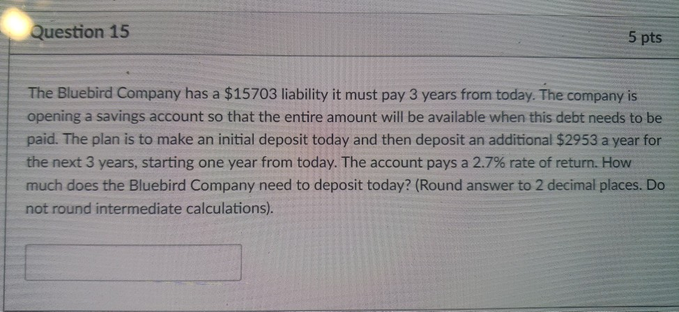 Please adhere to the rounding instructions provided in the problem. it will