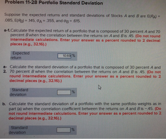  Problem 11-28 Portfolio Standard Deviation Suppose the expected returns and standard