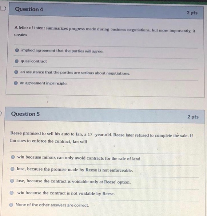  Question 4 2 pts A letter of intent summarizes progress made