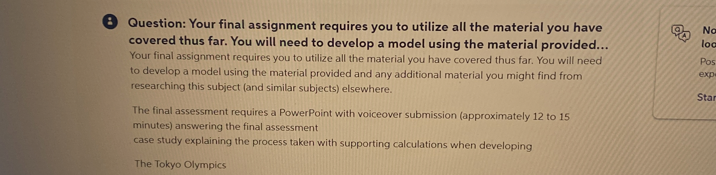  8 Question: Your final assignment requires you to utilize all the