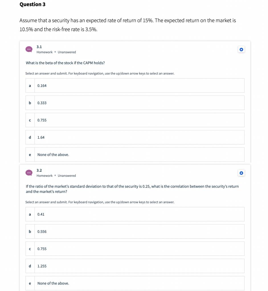 Question 3 Assume that a security has an expected rate of