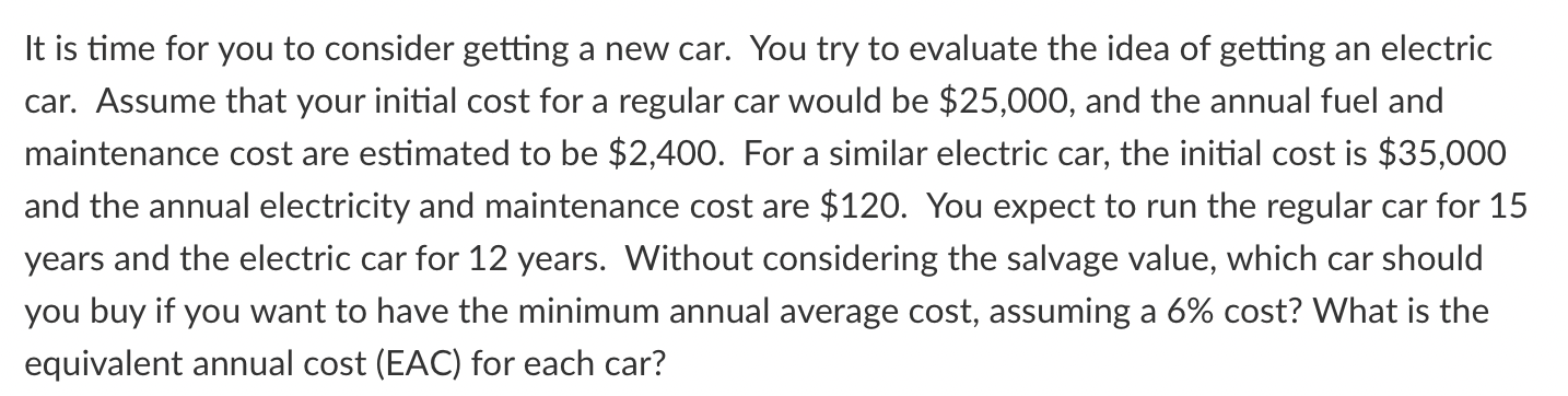It is time for you to consider getting a new car.
