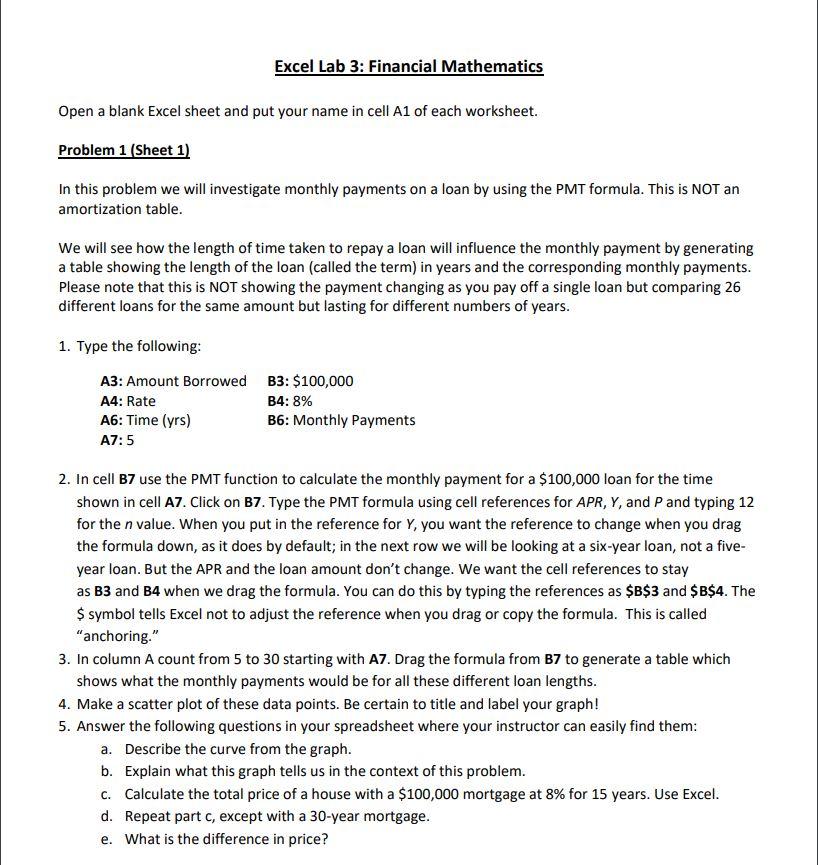  Excel Lab 3: Financial Mathematics Open a blank Excel sheet and