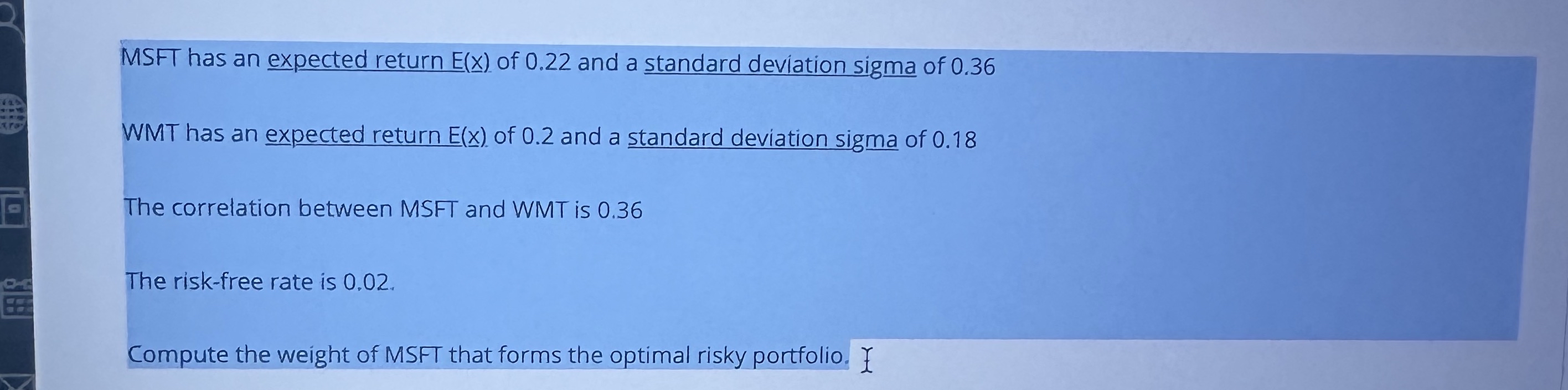  Give me the steeps to solve this problem please MSFT has