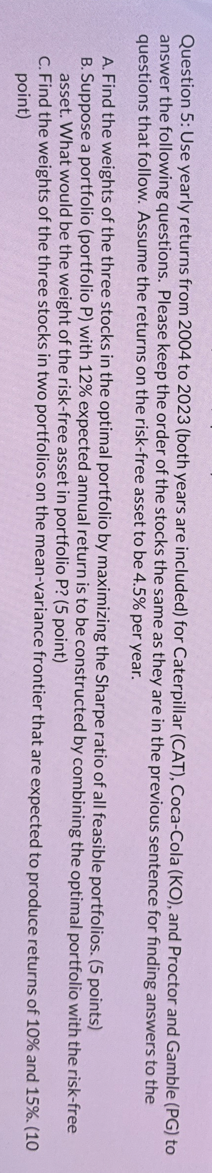  PLEASE GIVE EXACT EXCEL STEPS Question 5: Use yearly returns from
