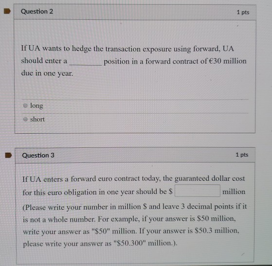 for this question, #4. Question 1 1 pts Questions 1-8 are based