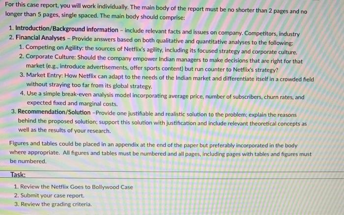  For this case report, you will work individually. The main body