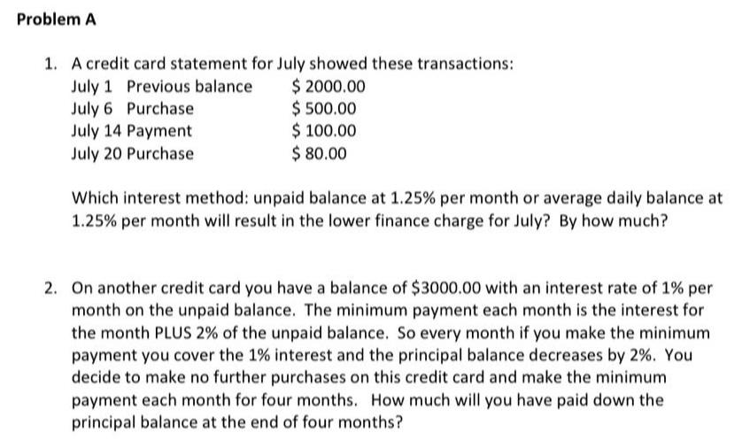  Problem A 1. A credit card statement for July showed these