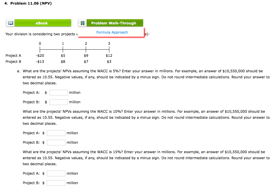  4. Problem 11.06 (NPV) eBook Problem Walk-Through Your division is considering