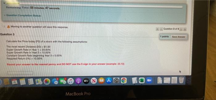 the Dividend using the constant growth rate (point Step 3: Calolate the