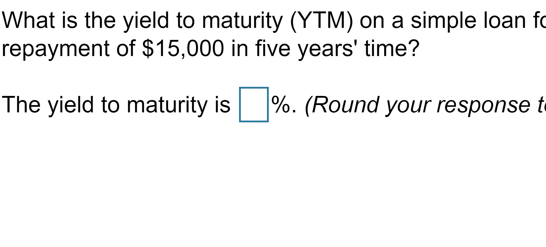 decimal place.) What is the yield to maturity (YTM) on a simple