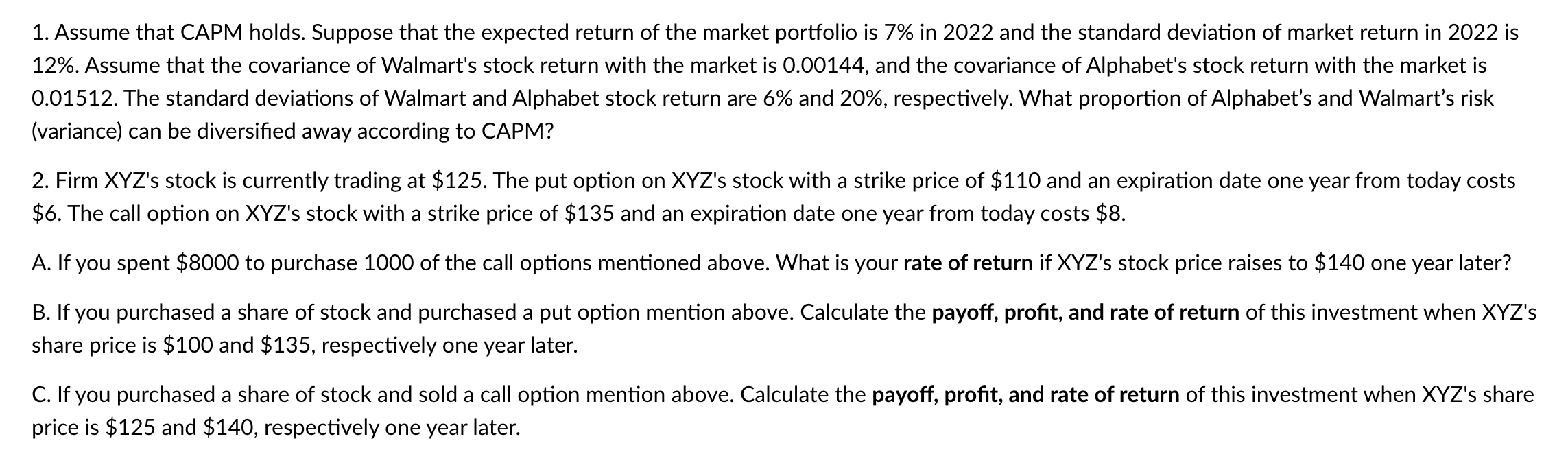 1. Assume that CAPM holds. Suppose that the expected return of