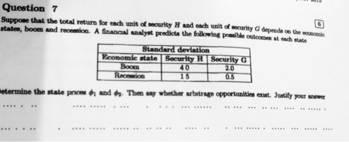  Question 7 Suppose that the total return for each unit of