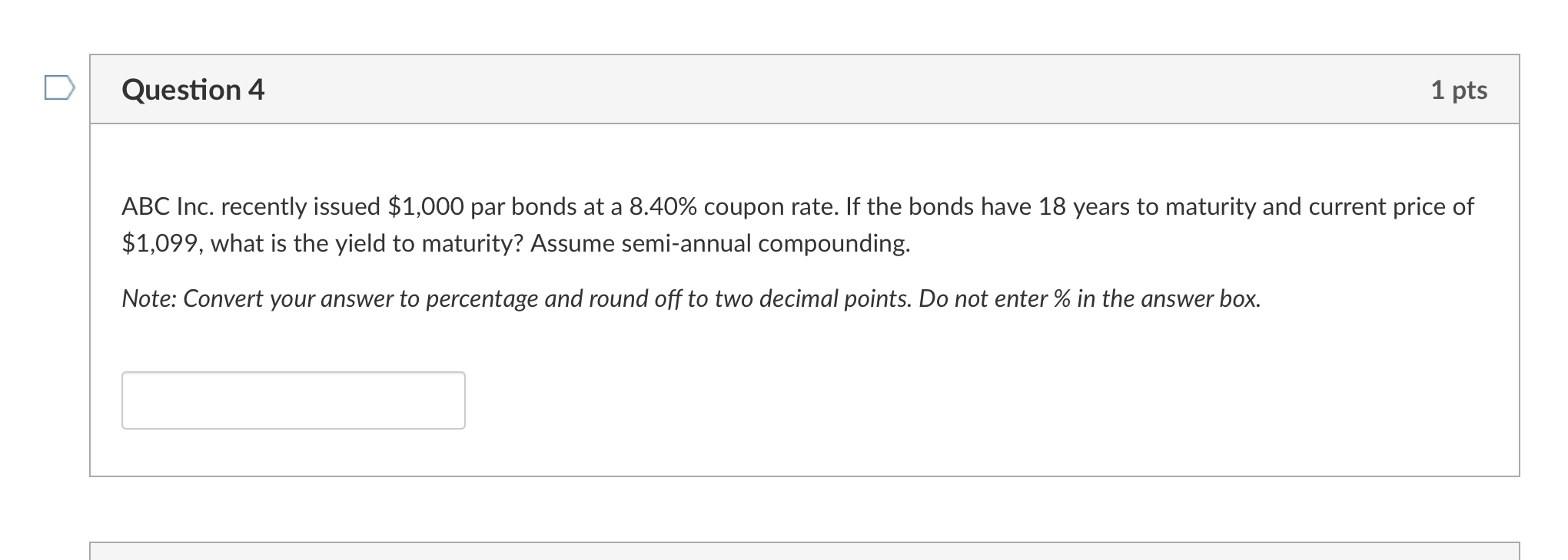 ABC Inc. recently issued $1,000 par bonds at a 8.40% coupon