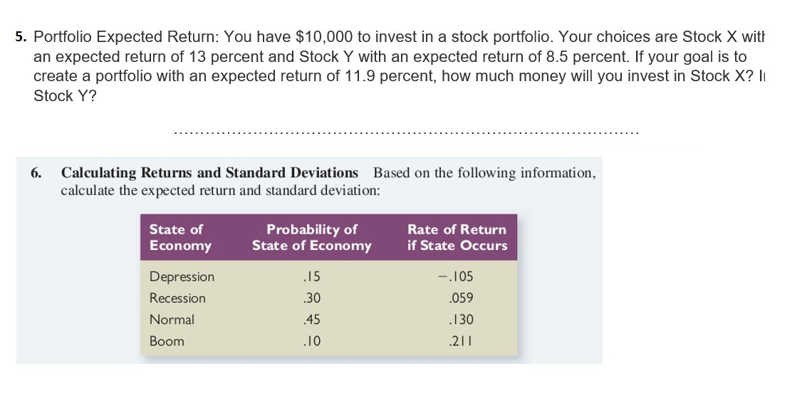  Portfolio Expected Return: You have $10,000 to invest in a stock