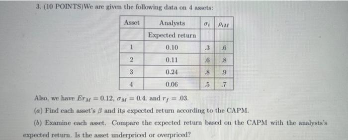 please each part step by step 3. (10 POINTS)We are given the