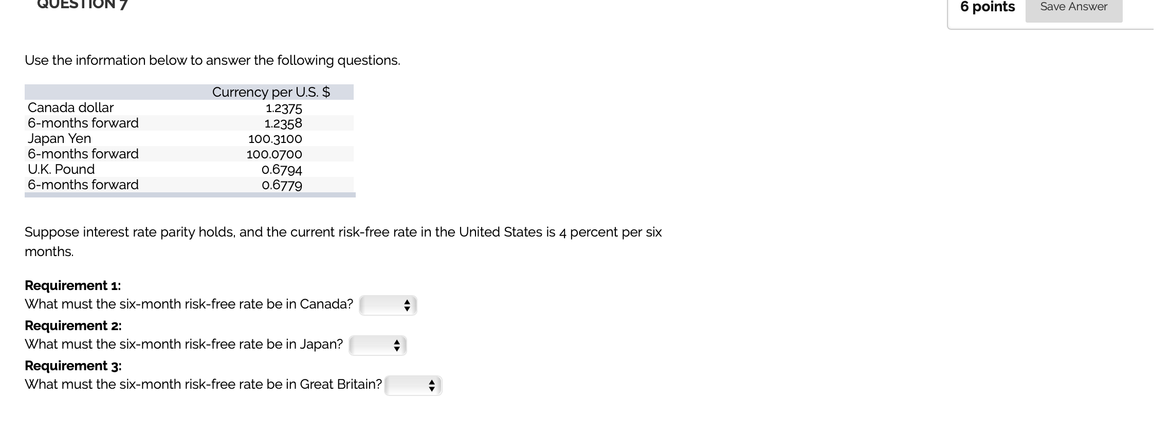  QUESTION Save Answer Use the information below to answer the following