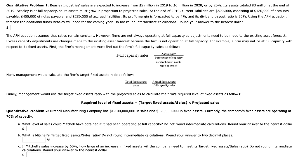  Quantitative Problem 1: Beasley Industries' sales are expected to increase from