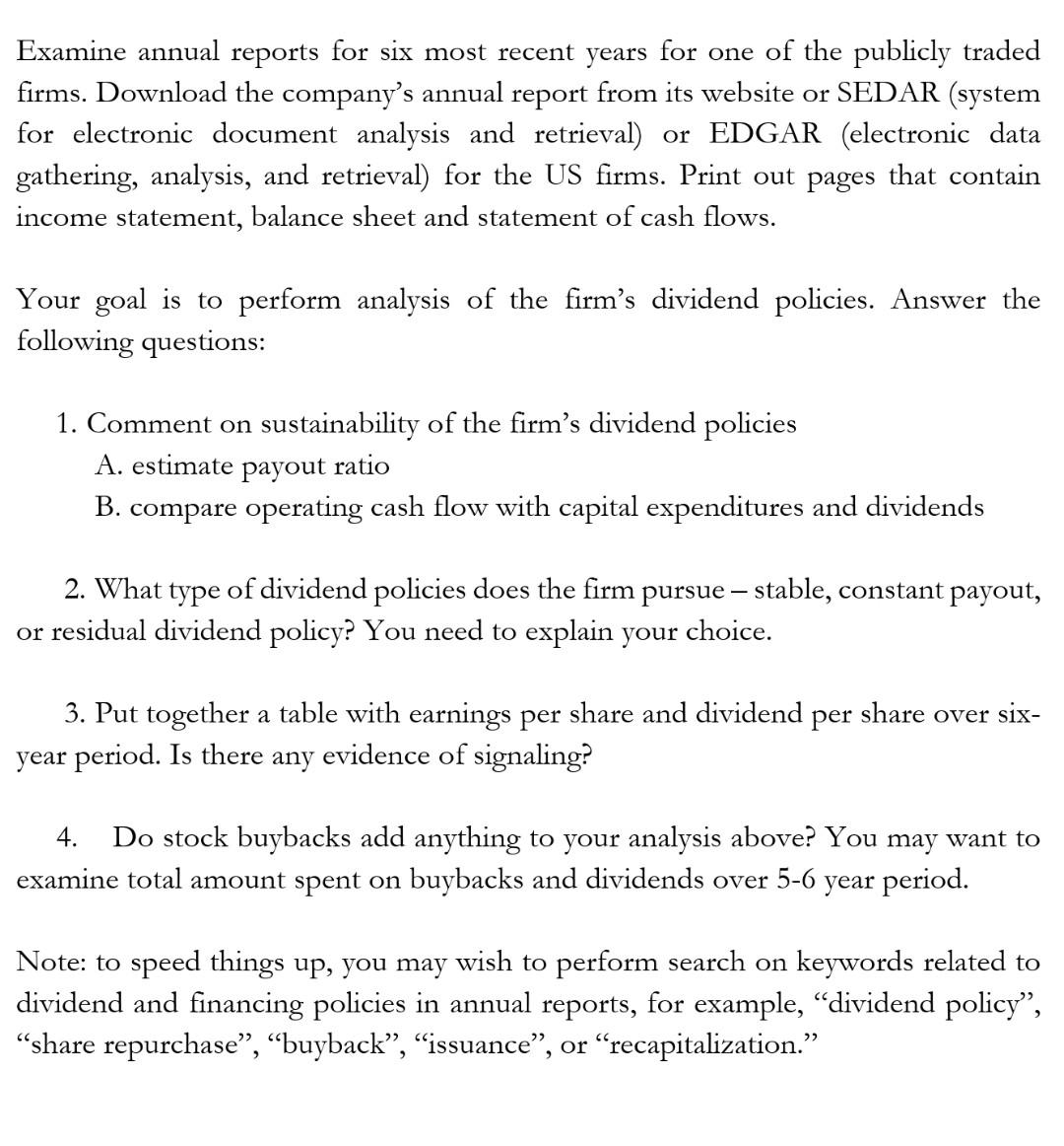 please help do this assignment Examine annual reports for six most