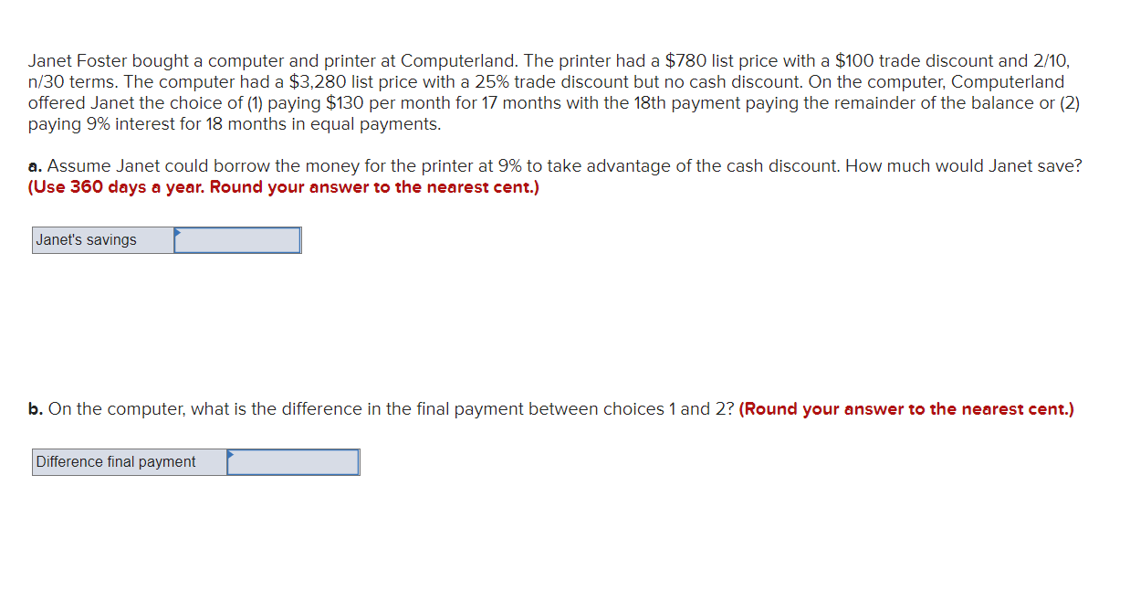  Janet Foster bought a computer and printer at Computerland. The printer