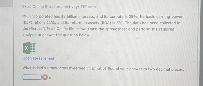 chap 4 excel tie ratio. please help! Excel Online Structured Activity: TIE