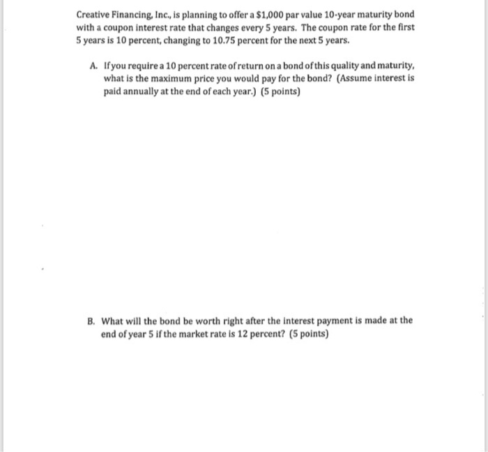  In Excel / show your work with formalas Creative Financing, Inc,