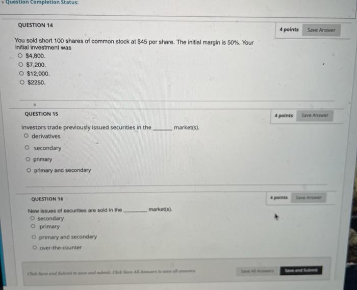 HELP PLEASE w Question completion Status: QUESTION 14 4 points Save Answer