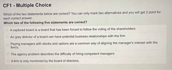 CF1 - Multiple Choice Which of the two statements below are