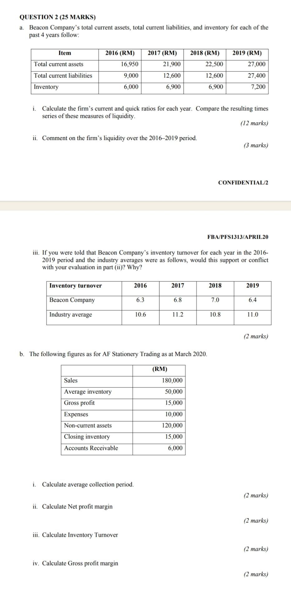  solution needed QUESTION 2 (25 MARKS) a. Beacon Company's total current
