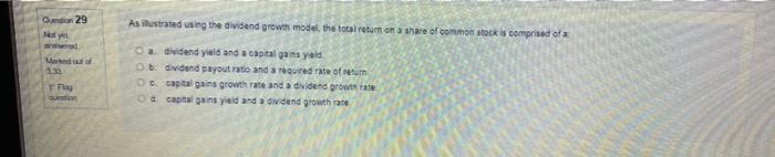 please help im begging Oto 29 As illustrated using the dividend growth