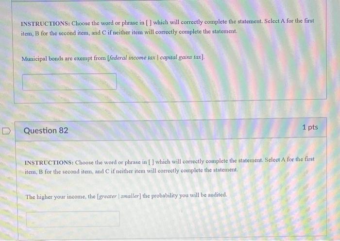  INSTRUCTIONS: Choose the word or phrase in [] which will correctly