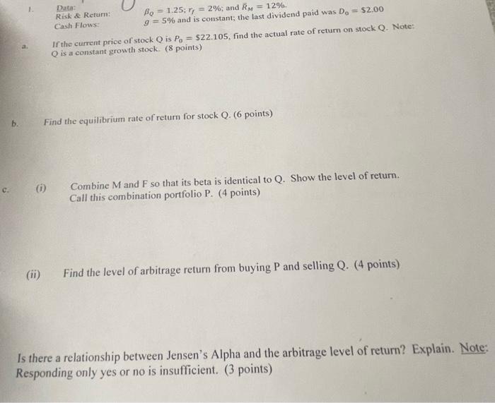  Data: Risk Return: Bo = 1.25: 7) = 2%; and RM
