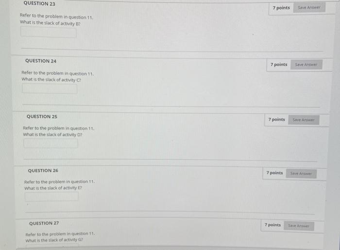 and the Critical Activity identification Table. Then answer questions 1 through 22.