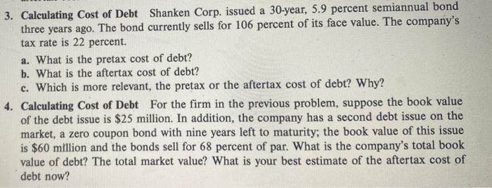 problem 4. Calculating Cost of Debt For the firm in the previous