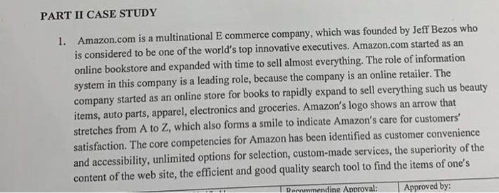  1. Amazon.com is a multinational E commerce company, which was founded