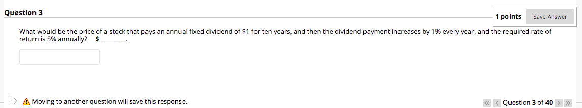 Question 3 1 points Save Answer What would be the price
