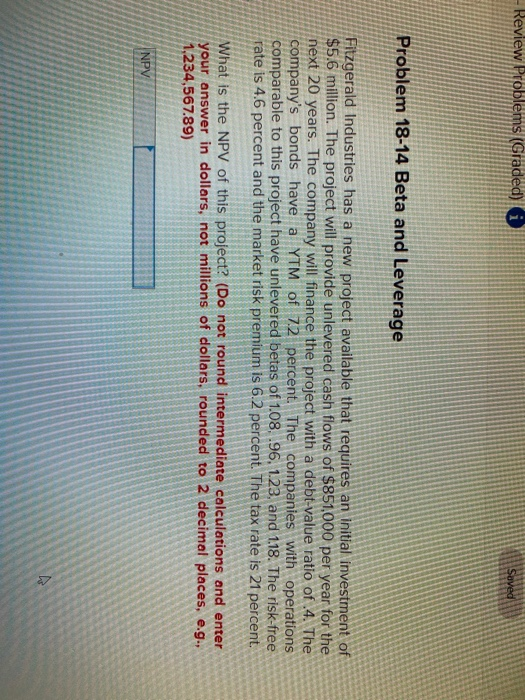  - Review Problems (Graded) G Saved Problem 18-14 Beta and Leverage