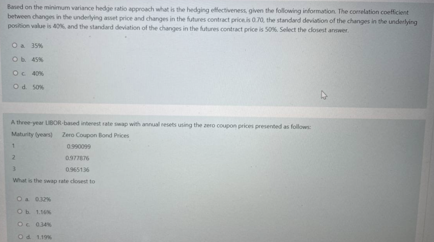  Based on the minimum variance hedge ratio approach what is the
