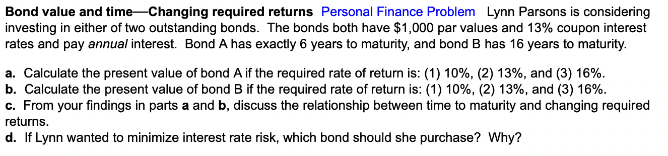 Bond value and timeChanging required returns Personal Finance Problem Lynn Parsons