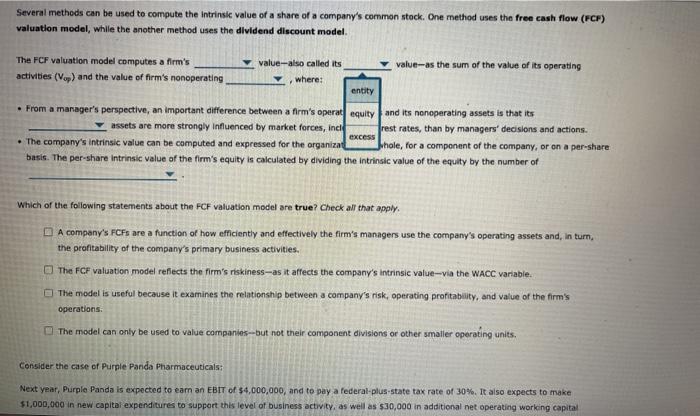 method uses the dividend discount model The FCF valuation model computes a