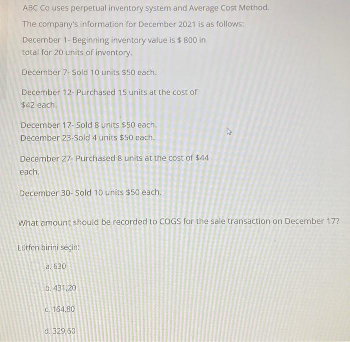  ABC Co uses perpetual inventory system and Average Cost Method. The