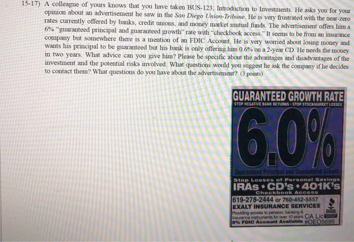 15-17) A colleague of yours knows that you have taken BUS-123,
