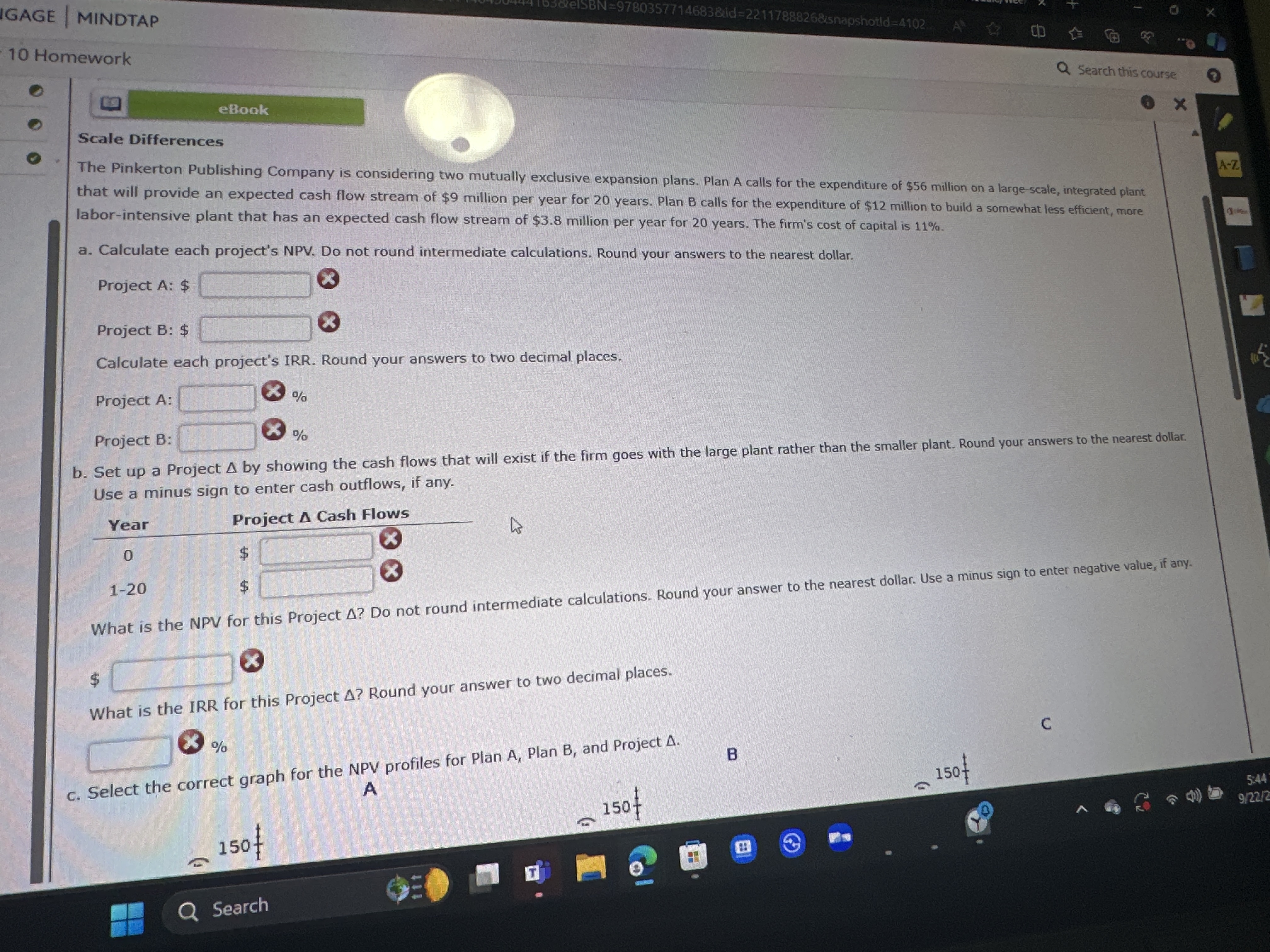  Scale Differences The Pinkerton Publishing Company is considering two mutually exclusive