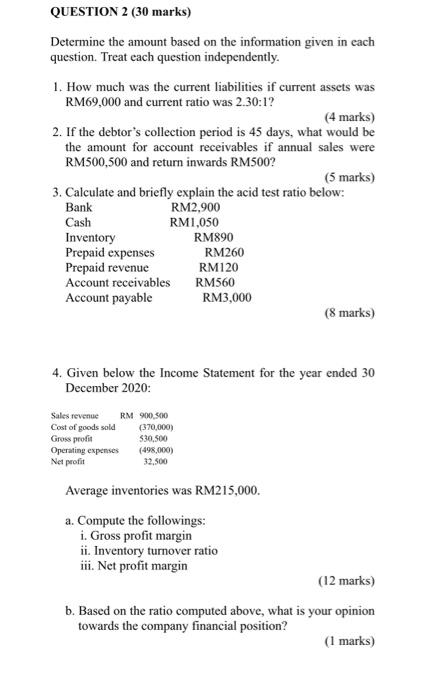  QUESTION 2 (30 marks) Determine the amount based on the information