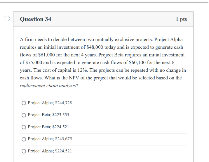 please i need both 34 and 35 Question 34 1 pts A